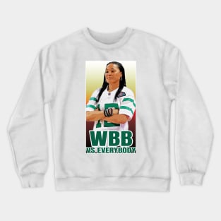 WBB vs Everybody Crewneck Sweatshirt